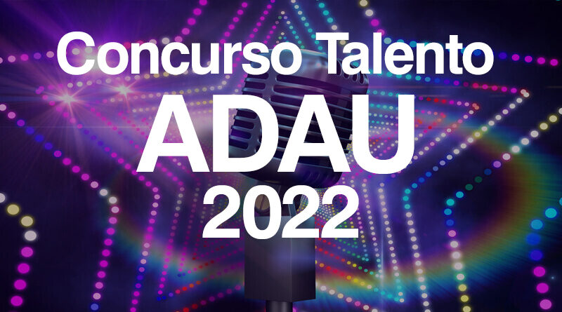 Concurso Talento ADAU 2022 – 4º Edición